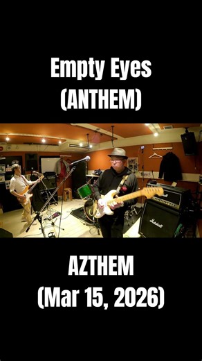 Empty Eyes (ANTHEM) - AZTHEM practice (Mar 15, 2026) #ANTHEM #柴田直人 #アンセム #清水昭男 #中間英明 #guitar #band