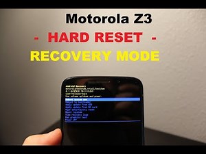 Motorola Z3 play :: Recovery MODE & HARD RESET