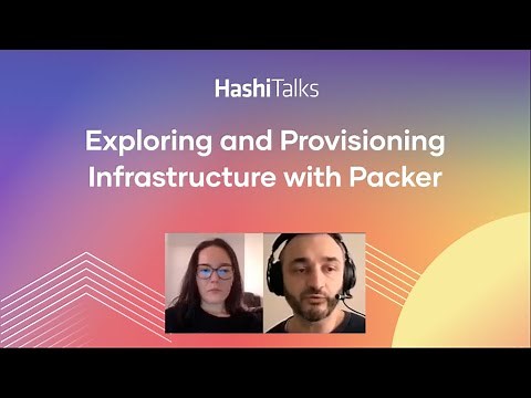 Exploring and Provisioning Infrastructure with Packer