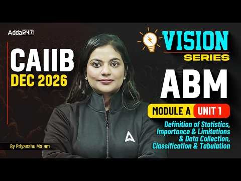 CAIIB Dec 2026 | ABM Module A | Unit 1: Definition of Statistics, Importance & Limitations