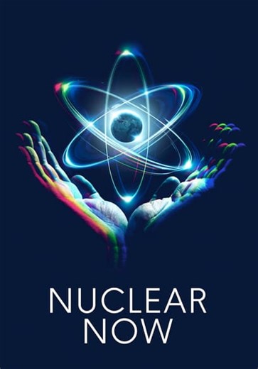 Nuclear Now (2022)