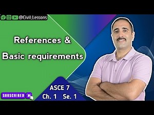 ASCE 7-22 - Chpt.1: Generalities - Sess.1: Introduction & References