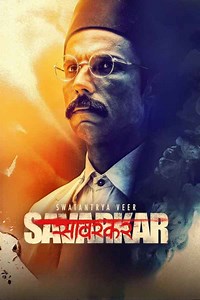 Swatantra Veer Savarkar Movie (2024) | Release Date, Cast, Trailer, Songs, Streaming Online at ZEE5