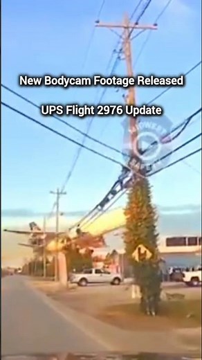 Bodycam Released in Crash of UPS Airlines Flight 2976