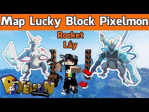 Map MineCraft Lucky block Pixelmon 1.12.2 V1.2 By ZunVn Part 1