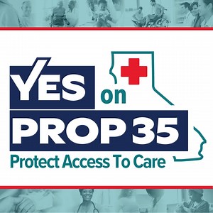 We are officially Proposition 35. #Yeson35 will address our most urgent health care priorities by securing ongoing revenue – without raising taxes on individuals. The funds will be dedicated to protect and expand access to care at ✅ primary care and specialty care physicians ✅ community health clinics ✅ hospitals ✅ emergency rooms ✅ family planning ✅ mental health providers. Vote YES ON PROP 35. | Yes on Prop 35