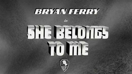 Bryan Ferry - She Belongs To Me | Retrospective: Selected Recordings 1973-2023 (2024)