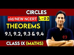 Class 9 Maths NCERT Ch 9 | Circles #03 | Theorem 9.1 | Theorem 9.2 | Theorem 9.3 | Theorem 9.4