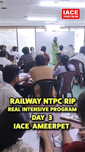 Railway NTPC Real Intensive Program (RIP) Day 03 @ IACE Ameerpet | 14-Hour Daily Training