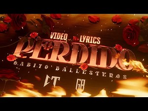 Gabito Ballesteros - Perdido (Lyric Video Oficial)