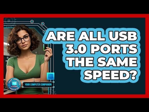 Are All USB 3.0 Ports The Same Speed?