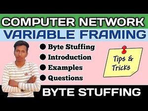 Framing: Byte Stuffing Method with FLAG character | Examples and Questions Explained in Hindi