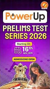 PowerUp Prelims Test Series Programme for UPSC CSE Prelims 2026 by Vajiram and Ravi