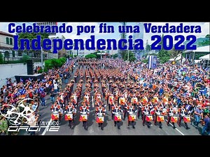 Celebrating true independence at last September 15, 2022 (The most complete video #elsalvador