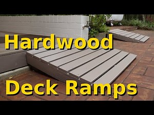 Building a hardwood deck/step ramp