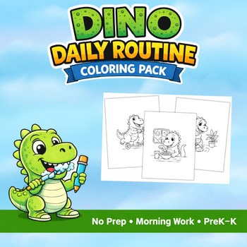Dinosaur Daily Routine Coloring Pages | SEL Activities & Morning Work for PreK–3
