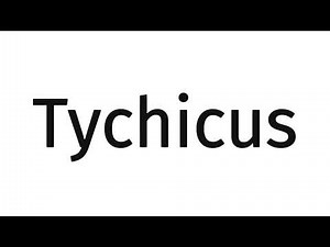 How to pronounce Tychicus?(CORRRECTLY)