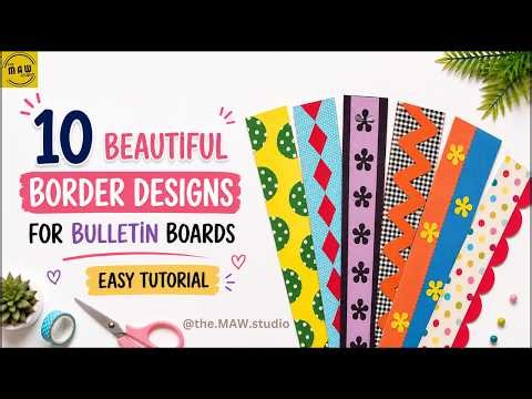 10 DIY Beautiful Border Designs for Bulletin Boards | Easy DIY Classroom Decor Tutorial