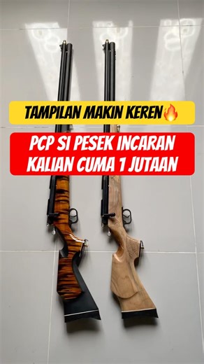PCP 1 JUTAAN TAMPILAN MAKIN KEREN DAN ELEGAN😍 #pcpbiggame #senapanangin #pcphunters #fyp #mancing