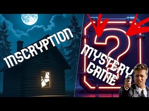 Let's Play INSCRYPTION & Maybe the SCARIEST Game in Channel HISTORY!!!