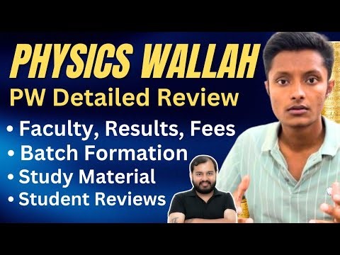 Physics Wallah Honest Review 2025 | Faculty, Fees, Batch Details & Student Opinions