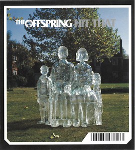 The Offspring - Hit That