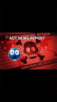ADT reports unauthorized access #ADT #CyberAttack #DataBreach #Ransomware #cybersecurity