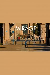 Mirage - Movie