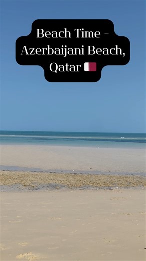 13K views · 240 reactions | Beach Time in Qatar  - Azerbaijani Beach #beach #beachtime #summer #qatarbeach #azerbaijanibeach #qatartamilyoutuber #qatarlife #qatarexpat #qatarvlogger #tamilyoutuber #expatlife #qatar #qatartamilinfluencers #tamilvlogger #qatartravel #dohalife #doha | Hema's Kitchen - Hema Jana | Facebook