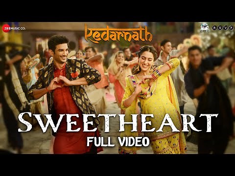Sweetheart - Full Video | Kedarnath | Sushant Singh | Sara Ali Khan | Dev Negi | Amit Trivedi