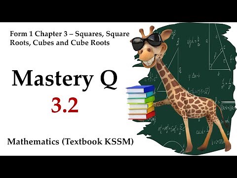 KSSM Form 1 Mathematics Chapter 3 - Mastery Q 3.2 | Squares, Square Roots, Cubes and Cube roots
