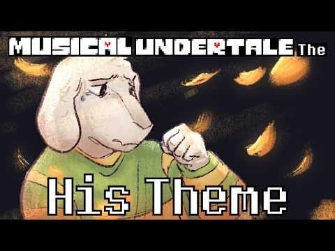His Theme with Lyrics | Musical Undertale the