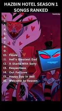 Hazbin Hotel Season 1 song rankings #hazbinhotel #copyrightclaim #voxpopuli