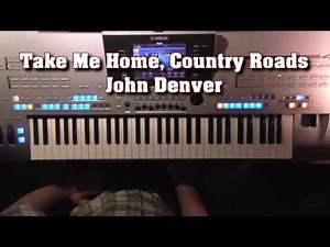 Take Me Home, Country Roads - John Denver, Instrumental-Cover mit Tyros 4