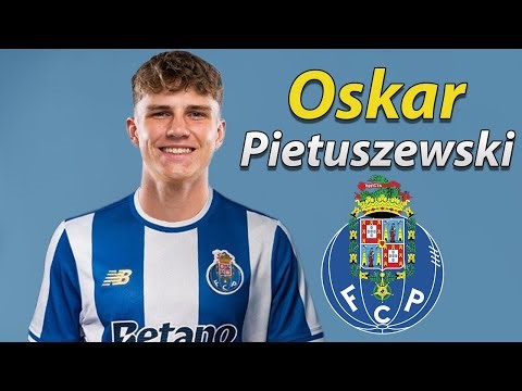 Oskar Pietuszewski ● Welcome to Porto 2026 🔵⚪️🇵🇱 Best Goals, Skills & Assists