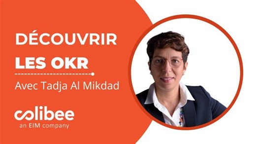 Découvrir les OKR avec Tadja Al Mikdad | Colibee