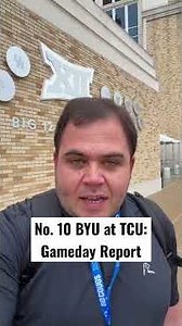 No. 10 BYU vs. TCU: Gameday report from Fort Worth