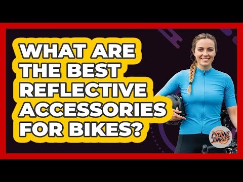 What Are The Best Reflective Accessories For Bikes?