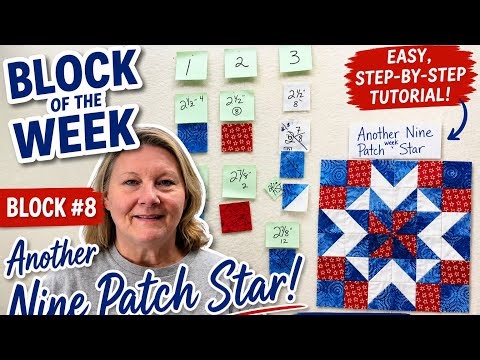 How to Make a Nine Patch Star Quilt Block (Beginner Friendly!) | Block #8
