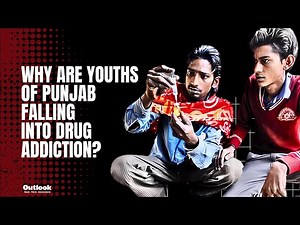Why Are Youths Of Punjab Falling Into Drug Addiction?