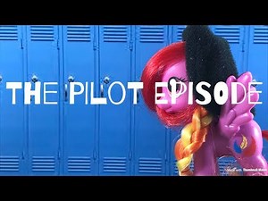 Can You Remember ~ Episode 1: The Pilot Episode | A New MLP Toy Series!