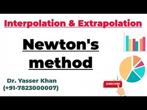 Interpolation And Extrapolation - Newton's method