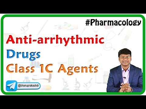 Anti-arrhythmic drugs - Class 1C agents