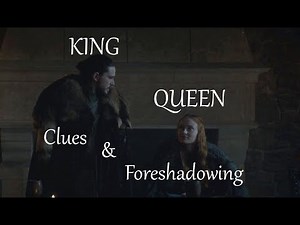 King Jon & Queen Sansa: Clues & Foreshadowing (Game of Thrones)