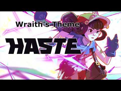 Haste OST - Wraith's Theme