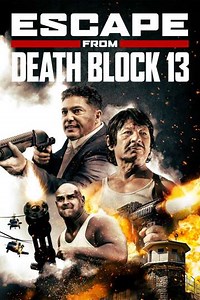 Escape from Death Block 13 (2021) - Where to Watch
