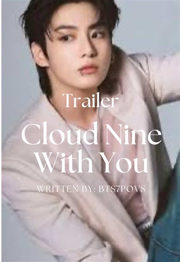 Love Story Inspired by BTS - Cloud Nine with You