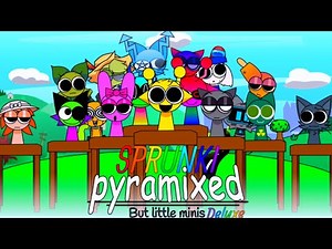 Sprunke Pyramixed But Little Minis Deluxe😍AMAZING!! A Stunning, Top-Tier Music Performance!💃Fun Mod💥