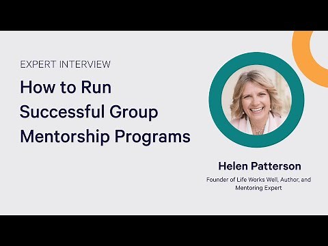 How to Run Successful Group Mentorship Programs | Helen Patterson