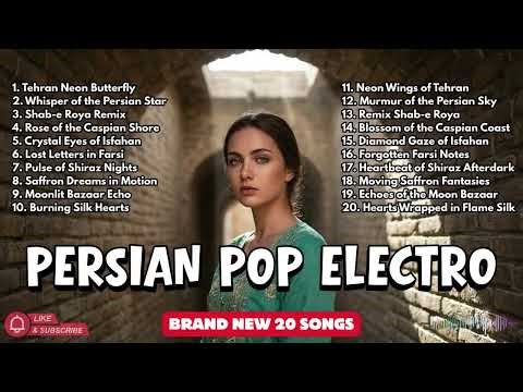 1 Hour Persian Pop Music Compilation: 20 Original Songs You Need To Hear Right Now!